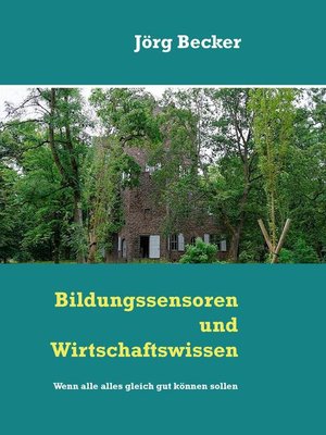 cover image of Bildungssensoren und Wirtschaftswissen